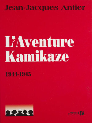 cover image of L'Aventure kamikaze (1944-1945)